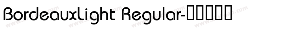 BordeauxLight Regular字体转换